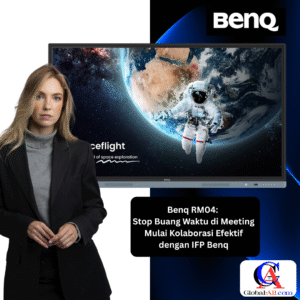 Benq RM6504 / RM7504 / RM8604 :"Stop Buang Waktu di Meeting, Mulai Kolaborasi Efektif dengan IFP BenQ RM04"